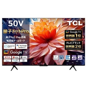 ＴＣＬ 50V型 4Kチューナー内蔵 量子ドット Pro 4K TV｜50C69B｜[通販]ケーズデンキ