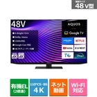 SHARP�i�V���[�v�j&nbsp;48V�^�@4K�`���[�i�[�����L�@EL�e���r�@AQUOS�i�A�N�I�X�jS7A���C���iGoogle TV�j&nbsp;4T-48S7A